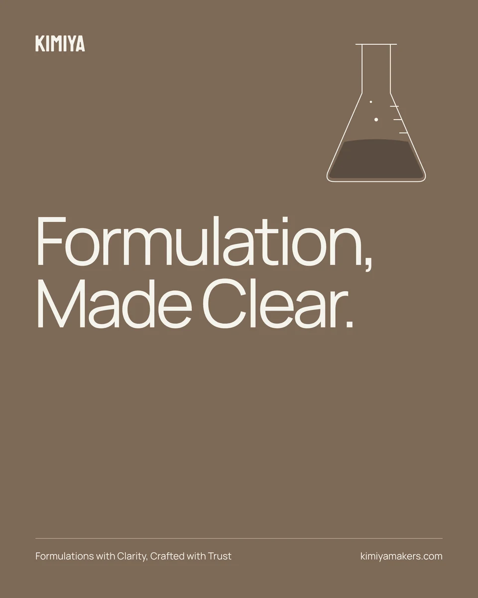 KIMIYA Instagram post 7: Formulation, made clear brand plate